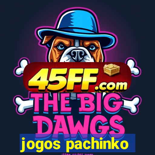 jogos pachinko
